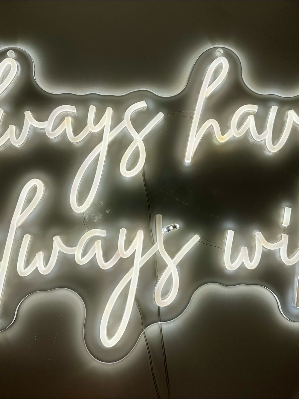 Always will always have neon sign